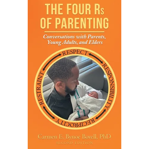 The Four Rs of Parenting: (Second Edition) - Hardcover