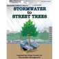 Stormwater to Street Trees: Engineering Urban Forests for Stormwater Management - Paperback