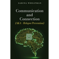 Communication and Connection (AKA - Relapse Prevention) - Paperback