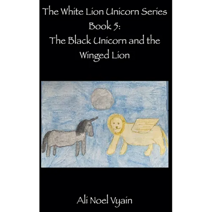 The Black Unicorn and the Winged Lion - Paperback