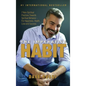The Imperative Habit: 7 Non-Spiritual Practices Towards Spiritual Behavior - For Happiness, Health, Love and Success - Hardcover