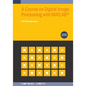 A Course on Digital Image Processing with MATLAB(R) (Second Edition) - Paperback