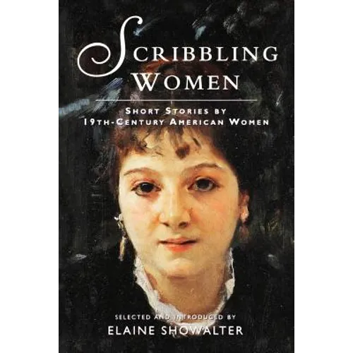 Scribbling Women: Short Stories by 19th-Century American Women - Paperback