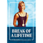 Break of a Lifetime - Paperback