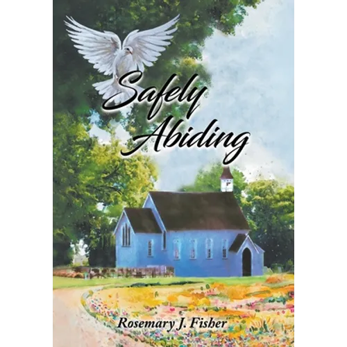 Safely Abiding - Hardcover