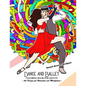 Dance and Ballet Coloring Book for Adults: Art Design for Relaxation and Mindfulness - Paperback