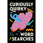 Curiously Quirky Word Searches - Paperback