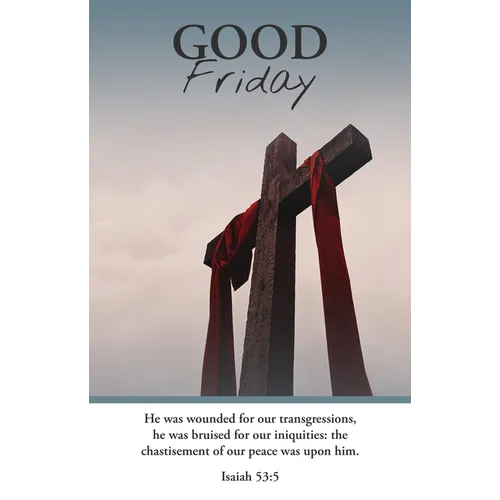 Good Friday Bulletin: He Was Wounded (Package of 100): Isaiah 53:5 (Kjv) - Paperback