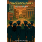 Graduation Tales: The Testimony - Paperback