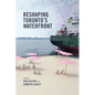 Reshaping Toronto's Waterfront - Paperback