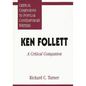 Ken Follett: A Critical Companion - Hardcover
