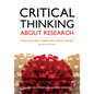Critical Thinking about Research: Psychology and Related Fields - Paperback