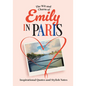 The Wit and Charm of Emily in Paris - Hardcover