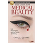 The Lust for Medical Beauty: Life, Perseverance, and the Pursuit of Beauty - Hardcover