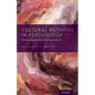 Cultural Methods in Psychology: Describing and Transforming Cultures - Hardcover