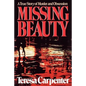 Missing Beauty: A True Story of Murder and Obsession - Paperback