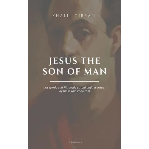 Jesus the Son of Man: Easy to Read Layout - Hardcover