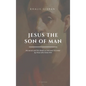 Jesus the Son of Man: Easy to Read Layout - Hardcover