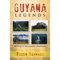 Guyana Legends: Folk Tales of the Indigenous Amerindians - Paperback