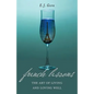 French Lessons: The Art of Living and Loving Well! - Paperback