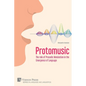Protomusic: The role of Prosodic Modulation in the Emergence of Language - Paperback