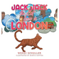 Jack Jack the Cat Loose in London - Hardcover