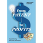 from Patent to Profits - Paperback