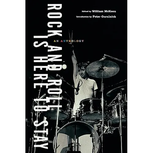 Rock and Roll Is Here to Stay: An Anthology - Hardcover