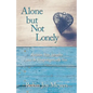 Alone but Not Lonely: Reclaim Your Identity and Be Unapologetically You - Paperback