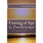 Coming of Age in Zweibrucken: Memories of growing up in Europe during the Cold War - Paperback