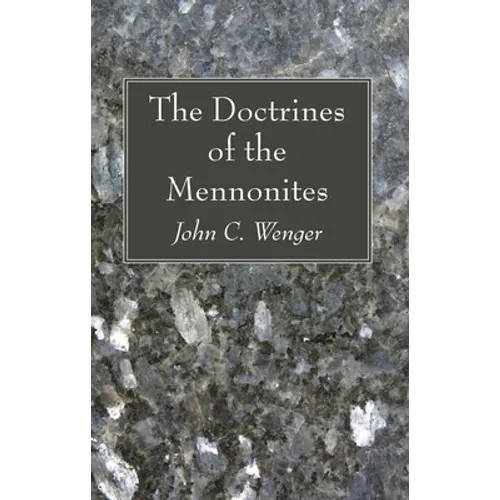 The Doctrines of the Mennonites - Hardcover