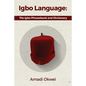 Igbo Language: The Igbo Phrasebook and Dictionary - Paperback
