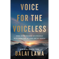 Voice for the Voiceless: Over Seven Decades of Struggle with China for My Land and My People - Hardcover