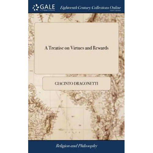 A Treatise on Virtues and Rewards - Hardcover