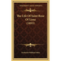 The Life Of Saint Rose Of Lima (1855) - Hardcover