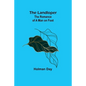 The Landloper: The Romance of a Man on Foot - Paperback