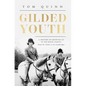 Gilded Youth: A History of Growing Up in the Royal Family: From the Plantagenets to the Cambridges - Paperback