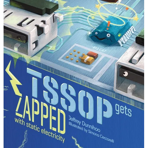 TSSOP gets ZAPPED: by Static Electricity - Hardcover