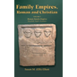 Family Empires, Roman and Christian: Volume I Roman Family Empires - Hardcover