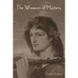 The Weapons of Mystery - Paperback