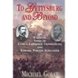 To Gettysburg and Beyond: The Parallel Lives of Joshua Chamberlain and Edward Porter Alexander - Paperback