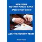 New York Notary Public Exam Speed-Study Guide! - Paperback