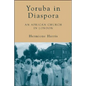 Yoruba in Diaspora: An African Church in London - Hardcover