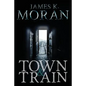 Town & Train - Paperback