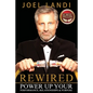 Rewired: Power up Your Performance, Relationships, and Purpose - Paperback