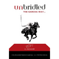 Unbridled The Garcha Way - Hardcover