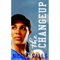 The Changeup - Paperback