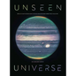 Unseen Universe: Space as You've Never Seen It Before from the James Webb Space Telescope - Hardcover