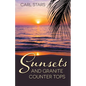 Sunsets and Granite Counter Tops - Paperback