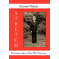 Stretch: Coming of Age in Post-War Germany - Hardcover